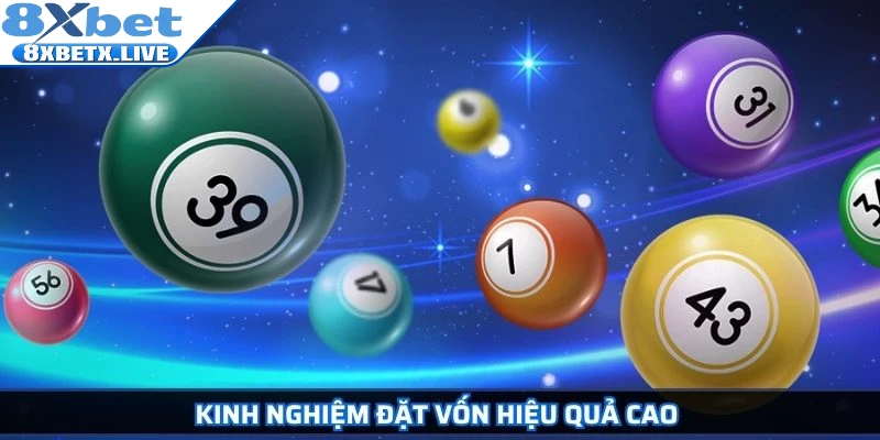 Kinh nghiệm đặt vốn hiệu quả cao 