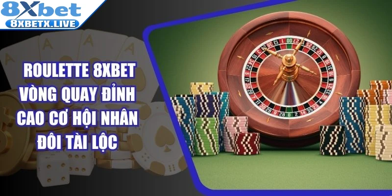 Roulette 8Xbet