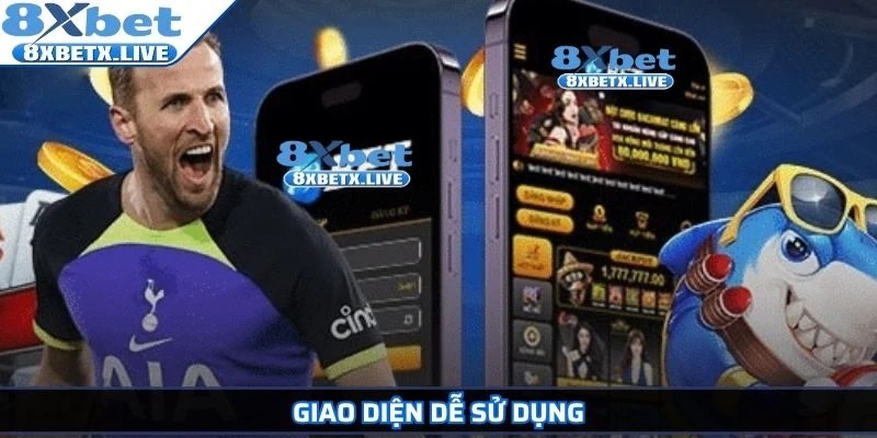 Giao diện dễ sử dụng