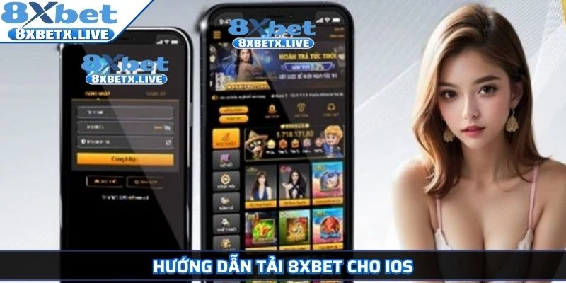 Hướng dẫn tải 8Xbet cho iOS