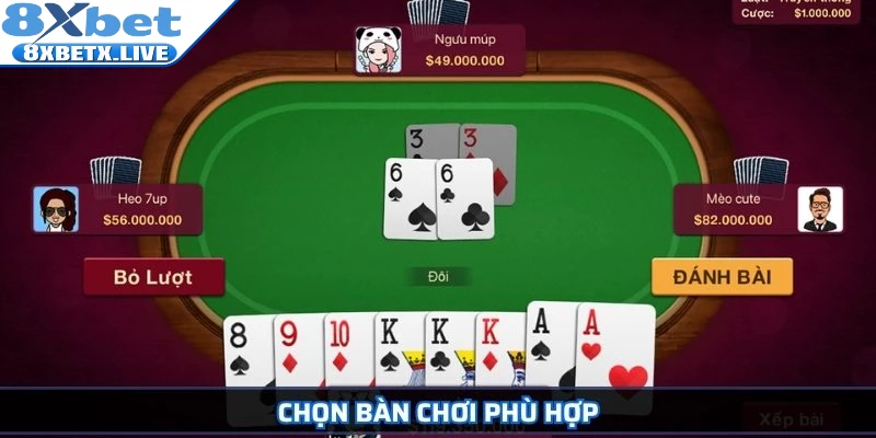 Chọn bàn chơi phù hợp